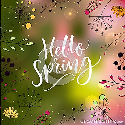 Hello spring text on blurred green and pink background with lights and hand drawn illustrations of flowers and plants Vector Illustration