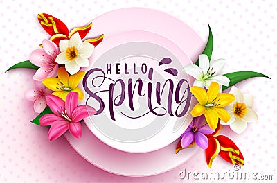 Hello spring vector template design. Hello spring greeting text in pink circle space with flowers like lily, daffodil. Vector Illustration
