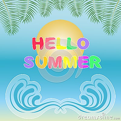 Hello summer background. Vector Illustration