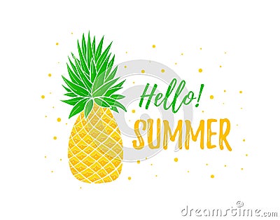 Hello summer banner template. Pineapple bright illustration. Tropical fruit Vector Illustration