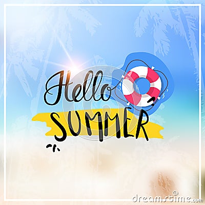 Hello summer blurred sea bokeh beach background frame design badge vacation season holidays lettering for logo templates Vector Illustration