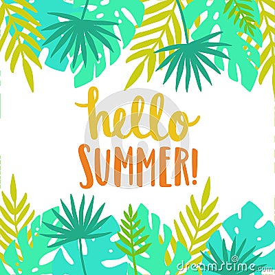 Hello summer. Bright and beautiful card template. Vector Illustration