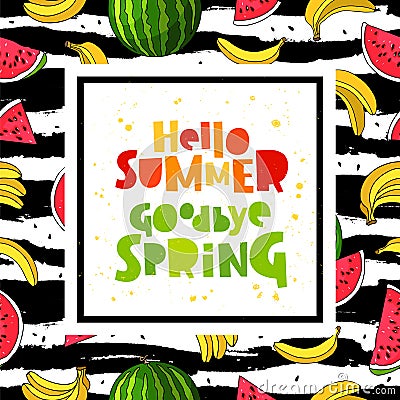 Hello summer. Goodbye Spring. Concept Vector Illustration