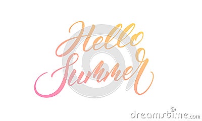 Hello Summer. Summer lettering calligraphy overlay design. Modern colorful Summer label Vector Illustration