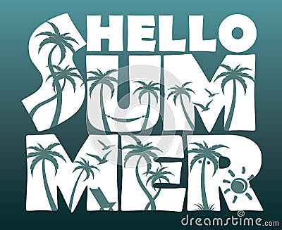 Hello summer lettering with palm trees Vector Illustration