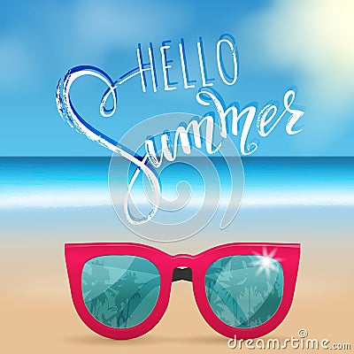 Hello summer lettering, sunglasses. Tropical background, blue ocean landscape Vector Illustration
