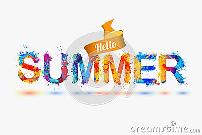 Hello summer. Splash paint letters Vector Illustration