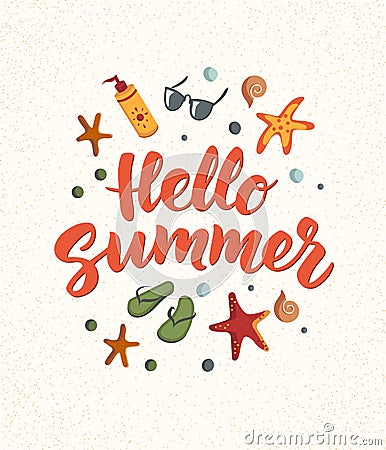 Hello Summer text with beach elements. Sunscreen, sunglasses, cocktail, starfish, flip flops. Vector Illustration