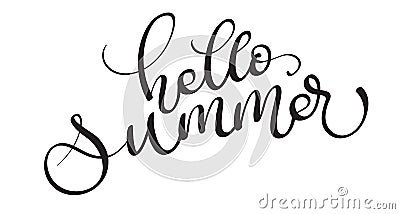 Hello summer text on white background. Calligraphy lettering illustration EPS10 Cartoon Illustration