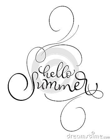 Hello summer text on white background. Calligraphy lettering illustration EPS10 Cartoon Illustration