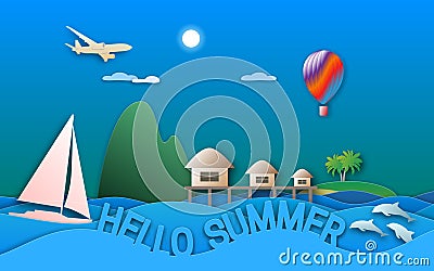 Hello summer travel illustration. Sea resort with bungalows, sailing yacht, balloon, islands, dolphins and aircraft. Vector Illustration