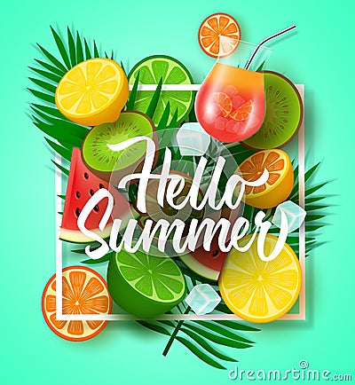 Hello summer vector design with tropical fruits. Hello summer text with tropical season fruit elements like lemon, watermelon. Vector Illustration