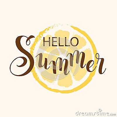 Hello Summer. Vector hand drawn lettering and orange slice. Card in a retro style Vector Illustration