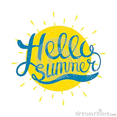 Hello Summer vector illustration isolated on white background. Fun quote. Hand lettering inspirational typography poster Vector Illustration