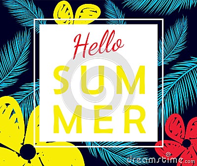 Hello summer vector poster with palm leaves Vector Illustration