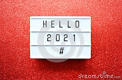 HELLO 2021 text with Concept Start Year 2021 Editorial Stock Photo