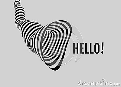 Hello! Tunnel. Abstract striped background. Optical art. Vector Illustration