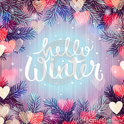 Hello winter, blurred background, Christmas lights Vector Illustration