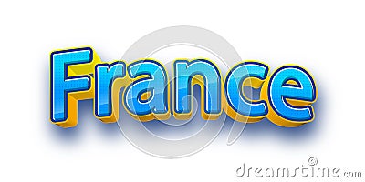 Country France text for Title or Headline. In 3D Fancy Fun and Cute style. Stock Photo