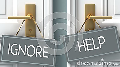 Help or ignore as a choice in life - pictured as words ignore, help on doors to show that ignore and help are different options to Cartoon Illustration