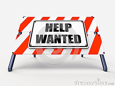 Help wanted Sign Represents Employment and Stock Photo