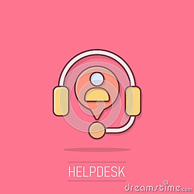 Helpdesk icon in comic style. Headphone cartoon vector illustration on white isolated background. Chat operator splash effect Vector Illustration