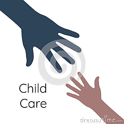 Helping hands. Support and care for children. Hands of adult and child. Vector illustration Vector Illustration