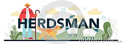 Herdsman typographic header. Shepherd with a domestic animals. Vector Illustration