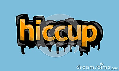 HICCUP writing vector design on blue background Stock Photo