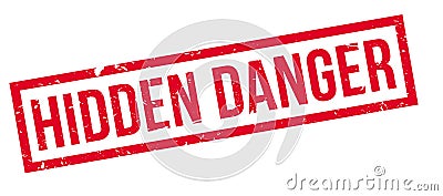 Hidden Danger rubber stamp Stock Photo