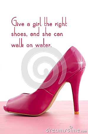 High Heel Shoe with cute inspiration and funny quotation Stock Photo