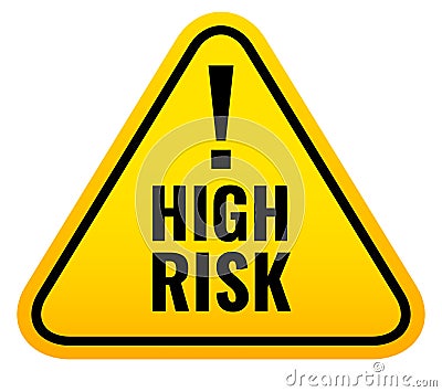 High risk vector warning sign Vector Illustration