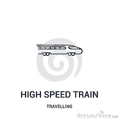 high speed train icon vector from travelling collection. Thin line high speed train outline icon vector illustration. Linear Vector Illustration