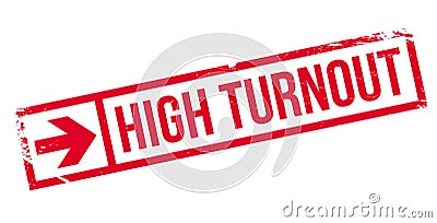 High Turnout rubber stamp Vector Illustration