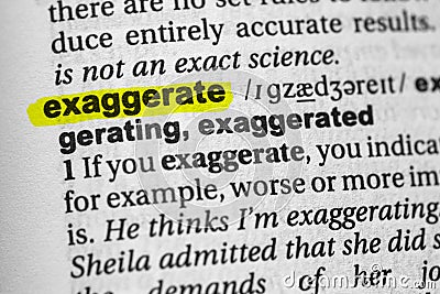 Highlighted word exaggerate concept and meaning Stock Photo
