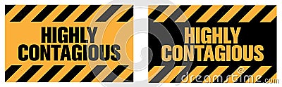 Highly Contagious Sign Vector Illustration
