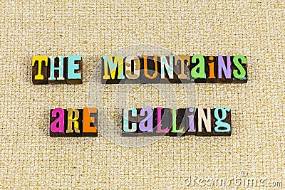 Hike trail mountains nature calling travel exploration appreciation wild Stock Photo