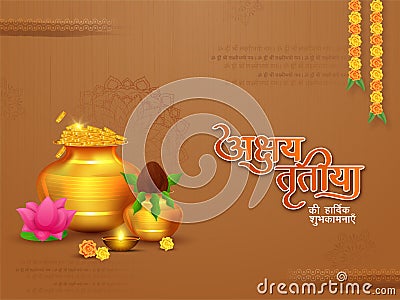 Hindu festival Akshaya Tritiya concept with hindi written text Akshaya Tritiya wishes with golden kalash with full of gold coins Stock Photo