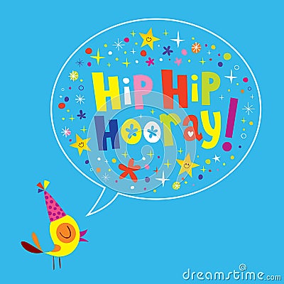 Hip hip hooray Vector Illustration