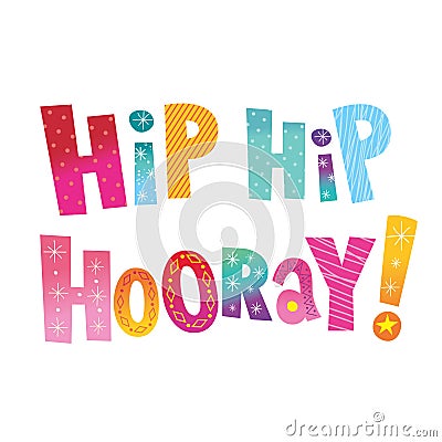 Hip hip hooray Vector Illustration