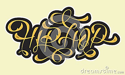 Hip Hop Golden Artistic Custom Old Fashioned Lettering Design. V Vector Illustration