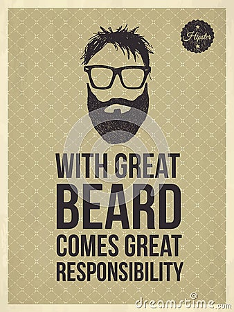 Hipster quotes - With great beard comes great responsibility Vector Illustration