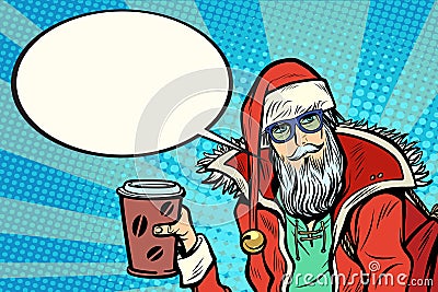 Hipster Santa Claus with coffee says Vector Illustration