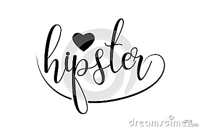 hipster typography text with love heart Vector Illustration