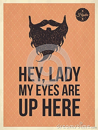 Hipster vintage trendy look quotes, Hey lady Vector Illustration