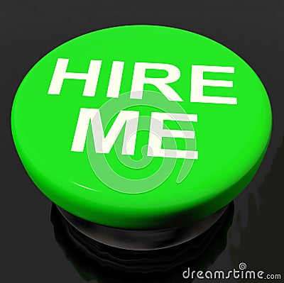 Hire Me Button Shows Employment Online Stock Photo