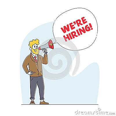 We are Hiring Concept. Manager Character Search Employee Hire on Job Using Loudspeaker. Human Resource, Recruiting Stock Photo