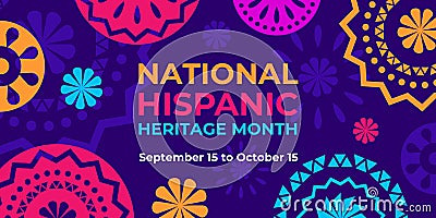 Hispanic heritage month. Vector web banner, poster, card for social media, networks. Greeting with national Hispanic heritage Vector Illustration