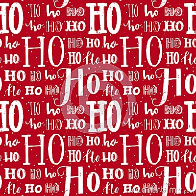 Hohoho pattern, Santa Claus laugh. Seamless background for Christmas design. Vector red texture with white handwritten Vector Illustration