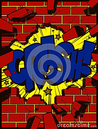 Hole in exploding brick wall with crash text pop art comics style cartoon vector illustration Vector Illustration